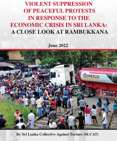 Violent Suppression of Peaceful Protests in Response to the Economic Crisis in Sri Lanka: A Close Look at Rambukkana