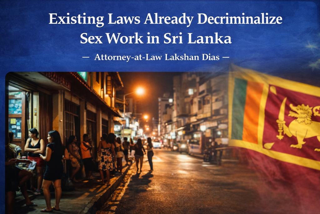 Existing Laws Already Decriminalize Sex Work in Sri Lanka