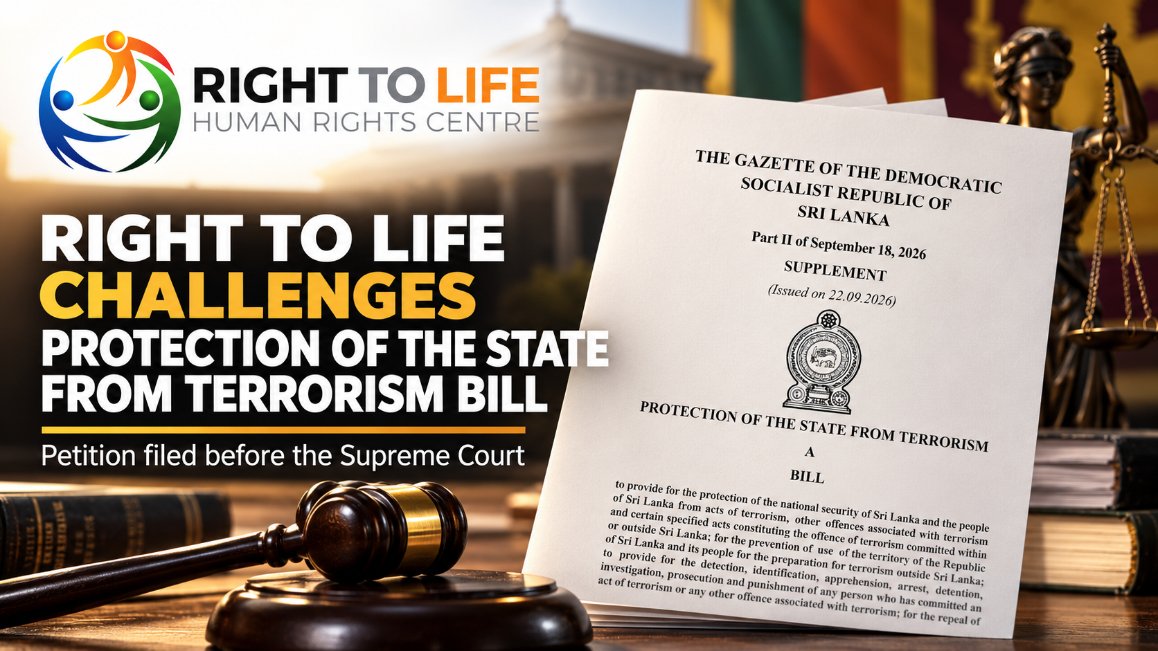 Right to Life Challenges Protection of the State from Terrorism Bill Before Supreme Court